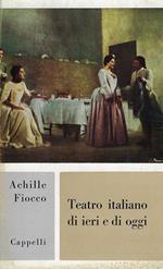 Teatro italiano di ieri e di oggi