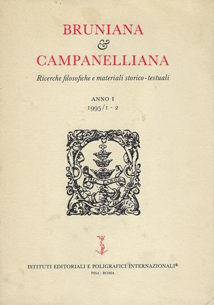 Bruniana & Campanelliana. Ricerche filosofiche e materiali storico-testuali. Anno I, 1995, 1/2 - copertina