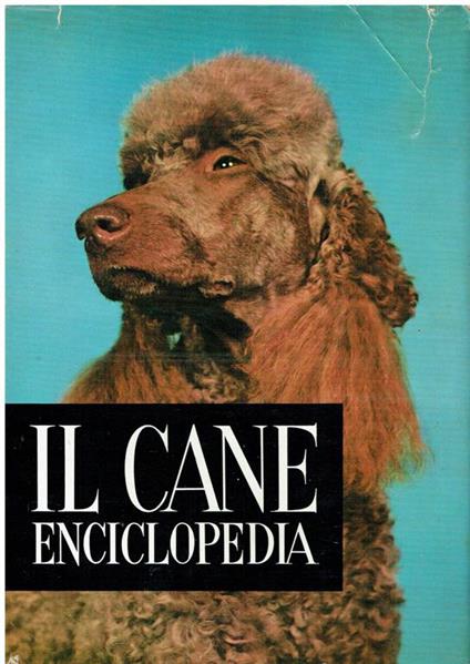 Il cane : enciclopedia - copertina