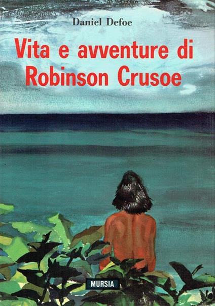 Vita e avventure di Robinson Crusoe - Daniel Defoe - copertina