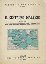 Il centauro maltese, ovvero Mostruosità linguistiche nell'Isola dei Cavalieri