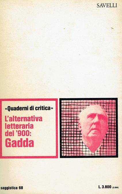 L alternativa letteraria del '900: Gadda - Filippo Bettini - copertina