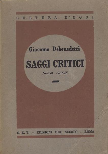 Saggi critici. Nuova serie - Giacomo Debenedetti - copertina