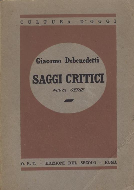 Saggi critici. Nuova serie - Giacomo Debenedetti - copertina