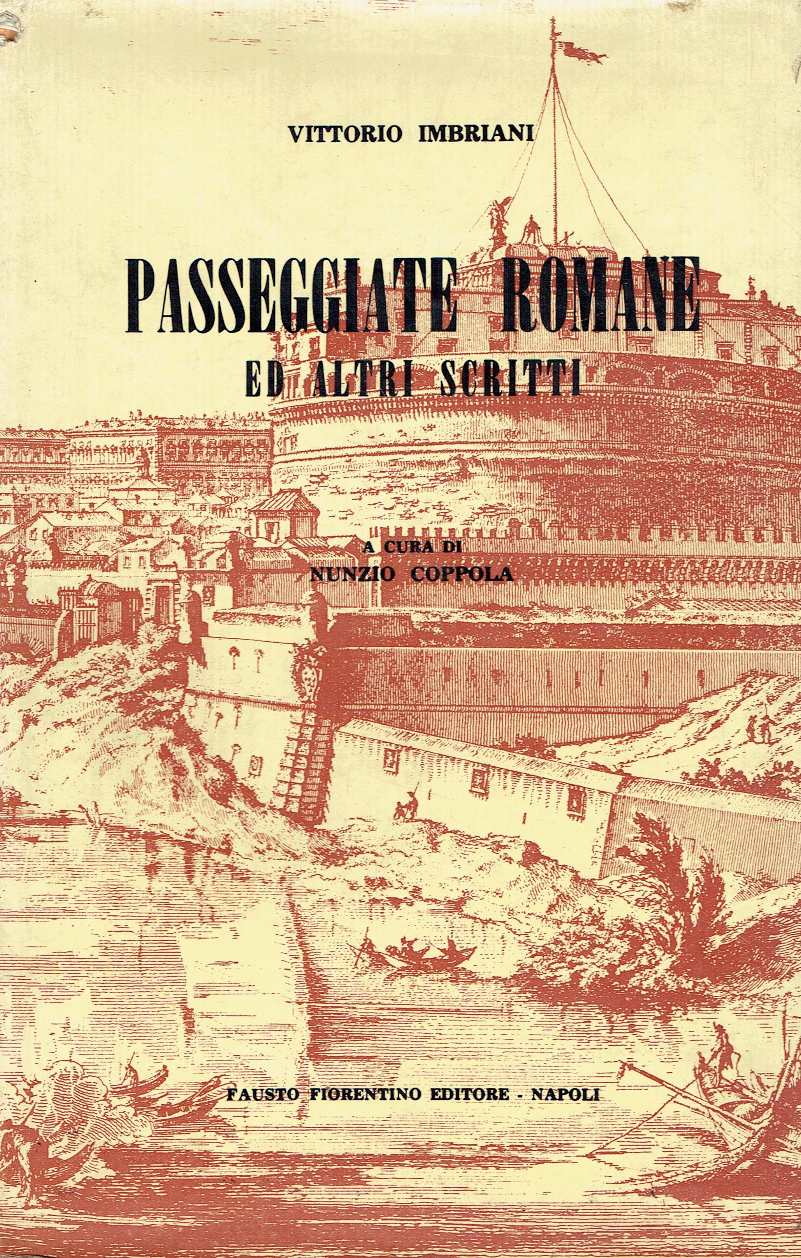 Passeggiate romane ed alti scritti di arte e varietà, inediti o rari