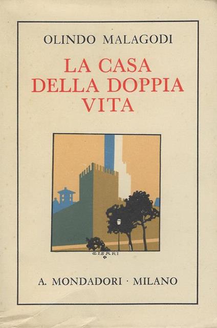 La casa della doppia vita - Olindo Malagodi - copertina