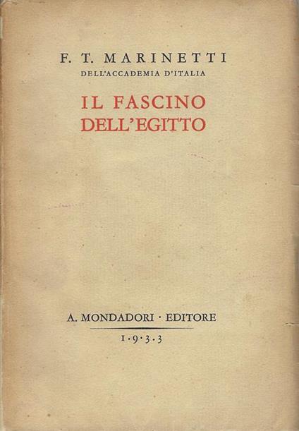Il fascino dell'Egitto - F. T. Marinetti - copertina