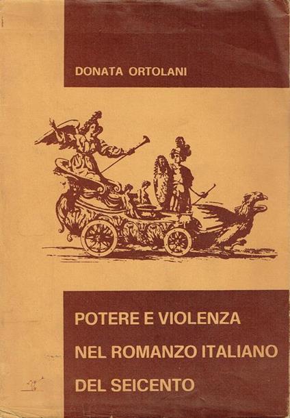 Il romanzo italiano del Seicento - Donata Ortolani - copertina