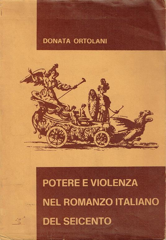 Il romanzo italiano del Seicento - Donata Ortolani - copertina