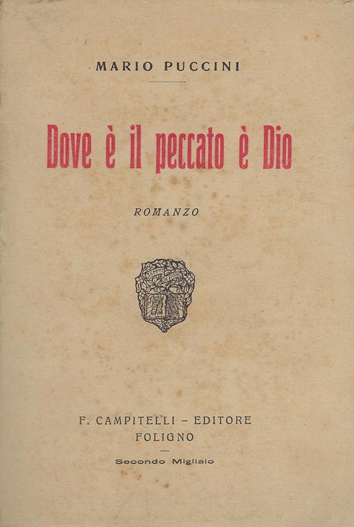 Dove è il peccato è Dio : romanzo - Mario Puccini - copertina