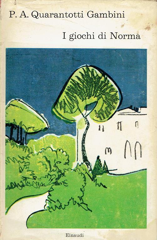 I giochi di Norma - Pier Antonio Quarantotti Gambini - copertina