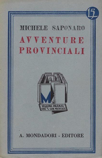 Avventure provinciali - Michele Saponaro - copertina
