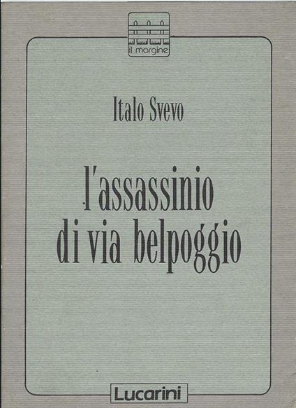 L' assassinio di via Belpoggio - Italo Svevo - copertina