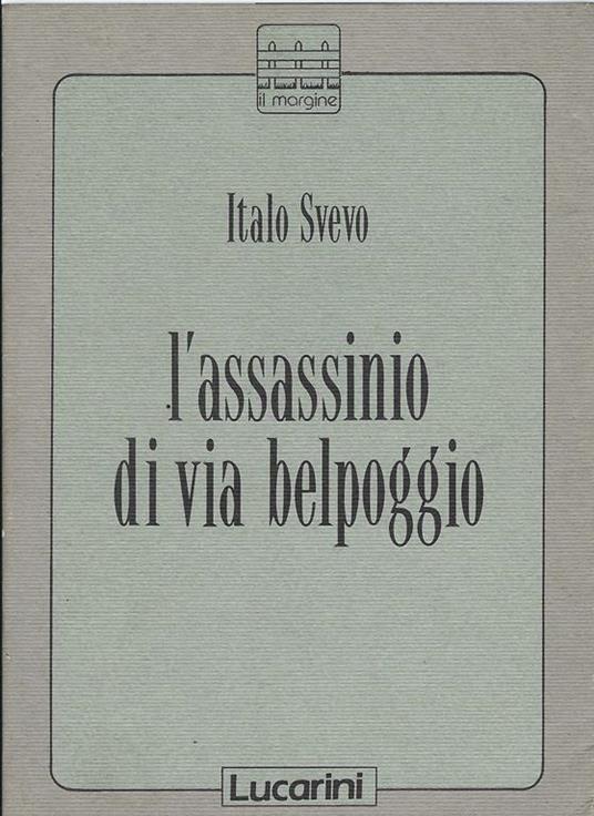 L' assassinio di via Belpoggio - Italo Svevo - copertina