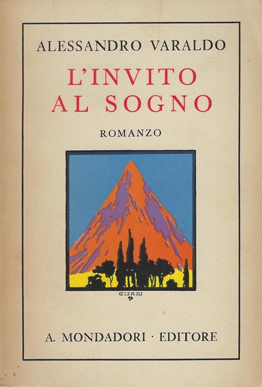 L' invito al sogno : romanzo - Alessandro Varaldo - copertina