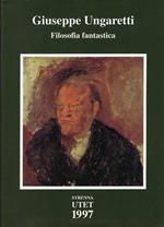 Giuseppe Ungaretti : filosofia fantastica,prose di meditazione e d'intervento (1926-1929)