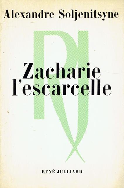 Zacharie l'escarcelle - Alexandre Soljenitsyne - copertina