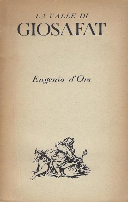 La valle di Giosafat - Eugenio D'Ors - copertina