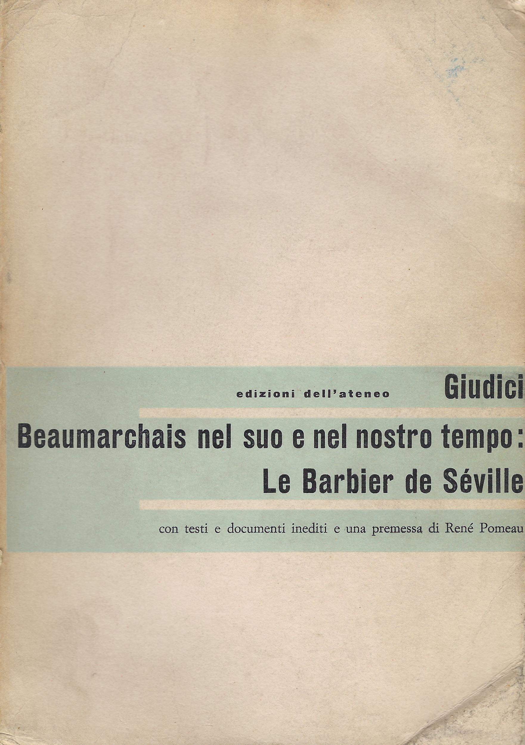 Beaumarchais nel suo e nel nostro tempo : Le barbier de Seville