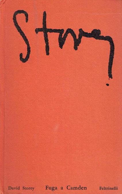 Fuga a Camden : romanzo - David Storey - copertina