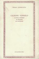 Giuseppe Toniolo. Un laico cristiano, un docente, un testimone