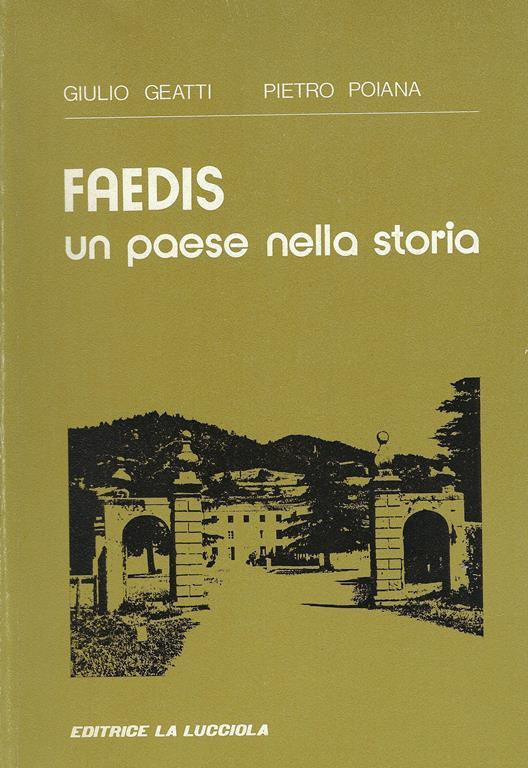 Faedis : un paese nella storia - Giulio Geatti - copertina