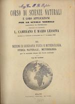 Corso di scienze naturali e loro applicazioni per le scuole normali maschili e femminile. Volume III: Nozioni di geografia fisica e meteorologia, storia naturale, metodologia