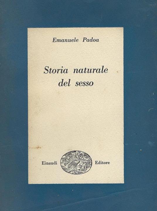 Storia naturale del sesso - Emanuele Padoa - copertina