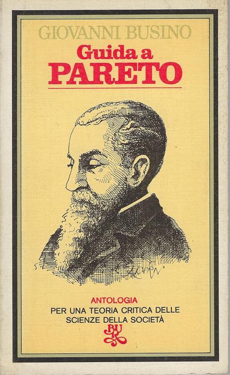 Guida a Pareto : un'antologia,per una teoria critica delle scienze della societa - Giovanni Busino - copertina