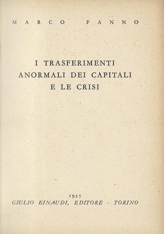 I trasferimenti anormali dei capitali e le crisi - Marco Fanno - copertina