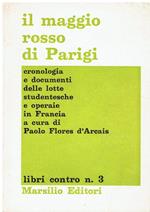 Il maggio rosso di Parigi : cronologia e documenti delle lotte studentesche e operaie in Francia