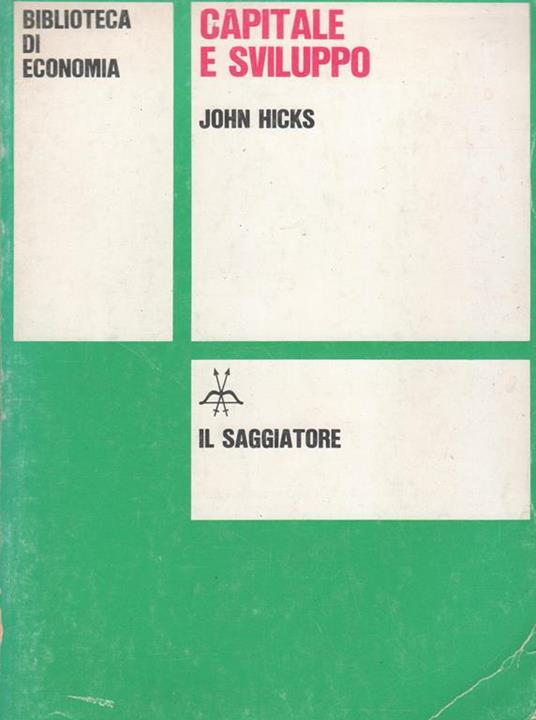 Capitale e sviluppo - John Hicks - copertina