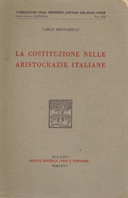 La costituzione nelle aristocrazie italiane - Carlo Mengarelli - copertina