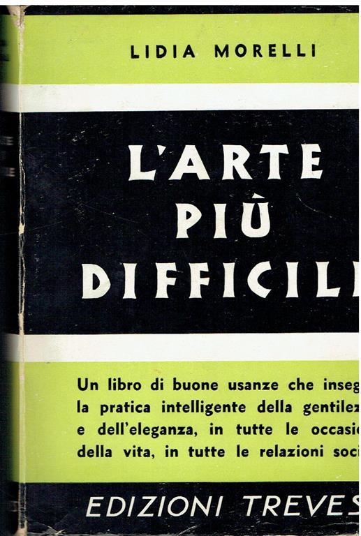 L' arte più difficile : saper vivere con il prossimo - Lidia Morelli - copertina