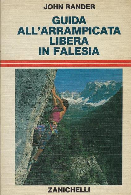 Guida all'arrampicata libera in Falesia - John Rander - copertina