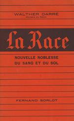 La race : nouvelle noblesse du sang et du sol