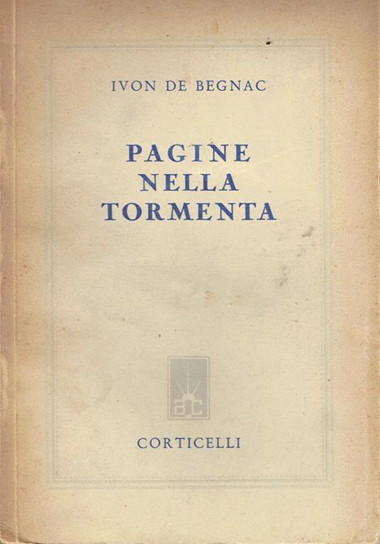Pagine nella tormenta - Yvon de Begnac - copertina
