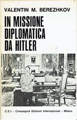 In missione diplomatica da Hitler