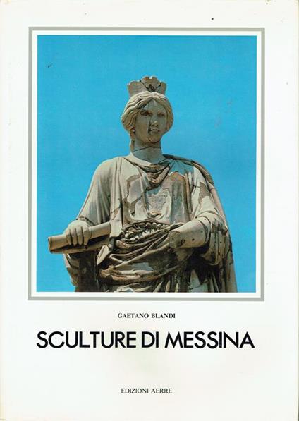 Sculture di Messina - Gaetano Blandi - copertina