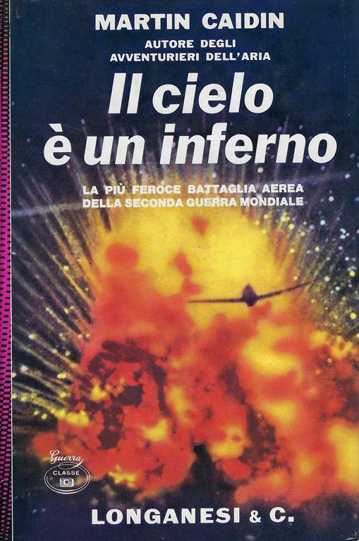 Il cielo è un inferno - Martin Caidin - copertina