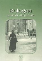 Bologna : storie di vita perduta