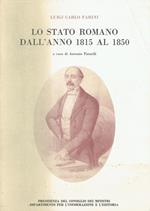Lo Stato Romano dall'anno 1815 al 1850
