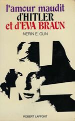 L' Amour maudit d'Hitler et d'Eva Braun