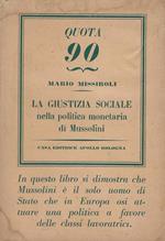 La giustizia sociale nella politica monetaria di Mussolini