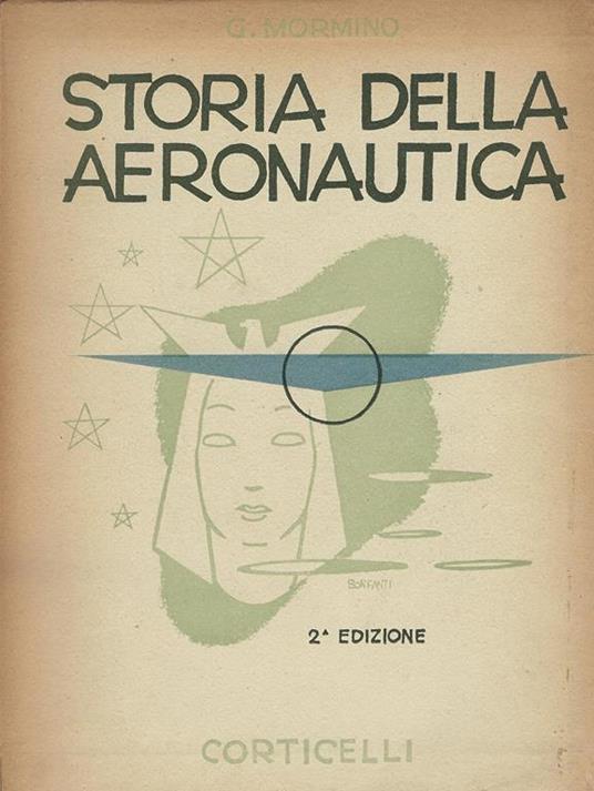 Storia dell'aeronautica : dai miti antichissimi ai nostri giorni - Giuseppe Mormino - copertina