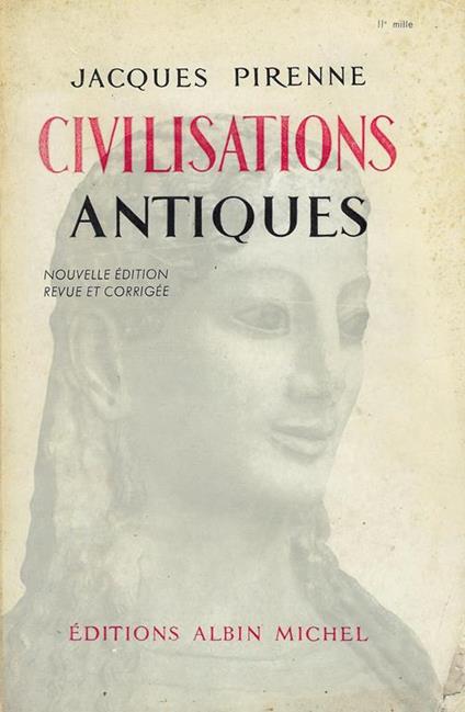Civilisations antiques - Jacques Pirenne - copertina