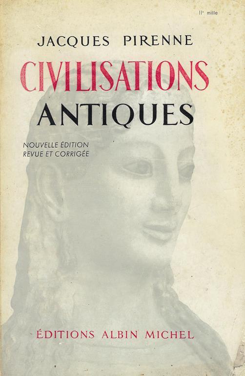 Civilisations antiques - Jacques Pirenne - copertina