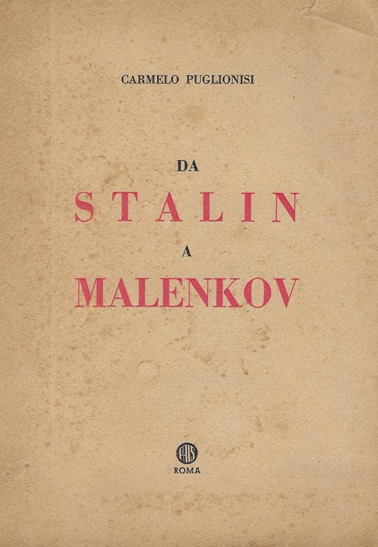 Da Stalin a Malenkov - Carmelo Puglionisi - copertina