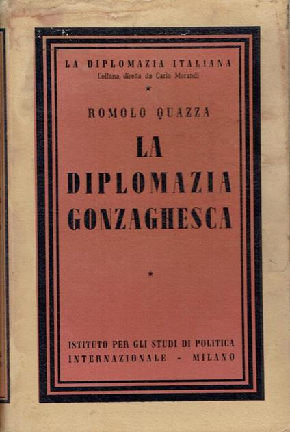 La diplomazia gonzaghesca - Romolo Quazza - copertina