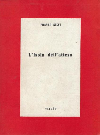 L' isola dell'attesa - Franco Silvi - copertina